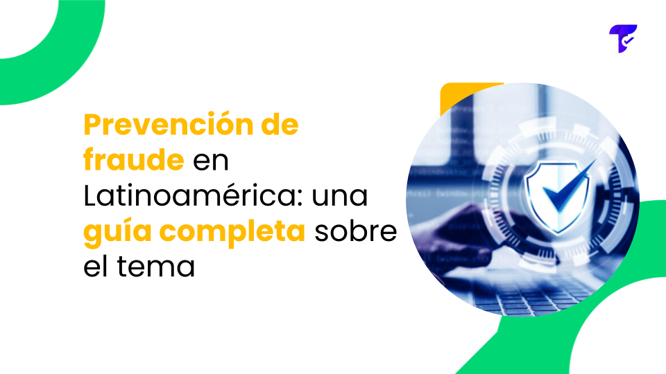guía de prevención del fraude en Latinoamérica