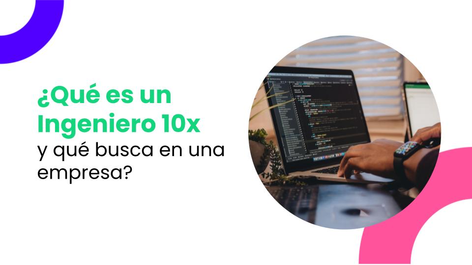 ingeniero 10x