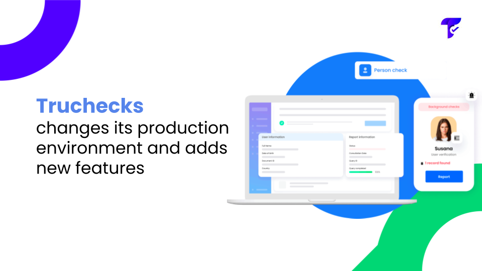 Truchecks changes its production environment and adds new features