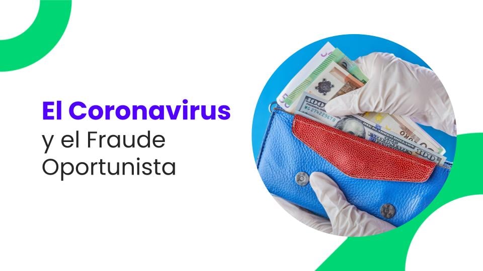 El Coronavirus y el Fraude Oportunista