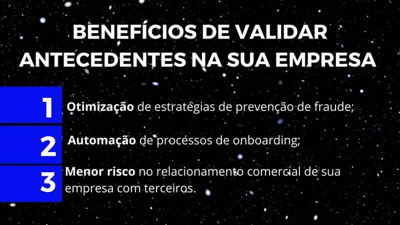 lista dos benefícios de validar antecedentes na empresa, otimização, automação, menor risco